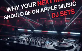 A professional DJ setup on a stage featuring the text Why Your Next Mix Should Be on Apple Music DJ Sets