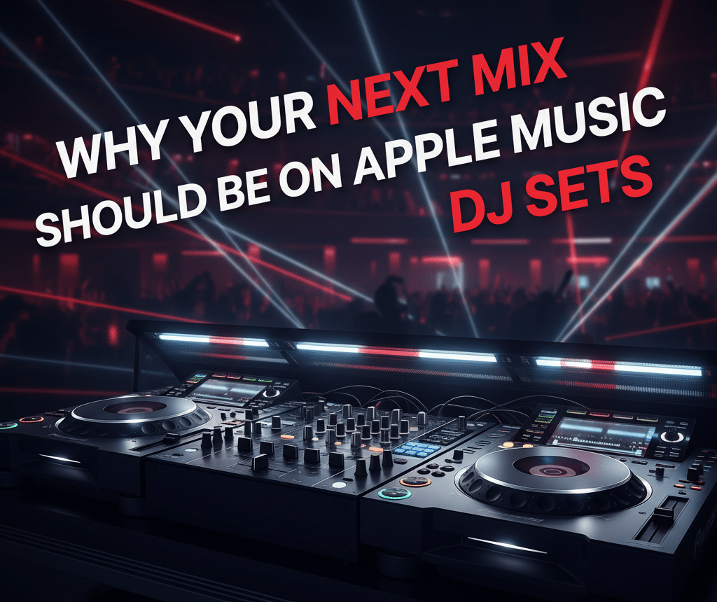 A professional DJ setup on a stage featuring the text Why Your Next Mix Should Be on Apple Music DJ Sets