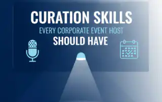 A professional and modern design featuring the text 'Curation Skills Every Corporate Event Host Should Have' in bold, with a clean layout in corporate blue and white tones